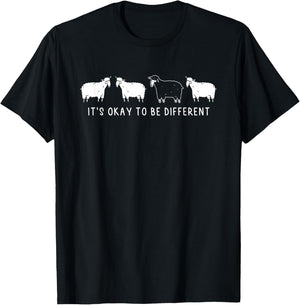 It's Okay To Be Different | Unique Outsider | Black Sheep T-Shirt - T-Shirt | Black