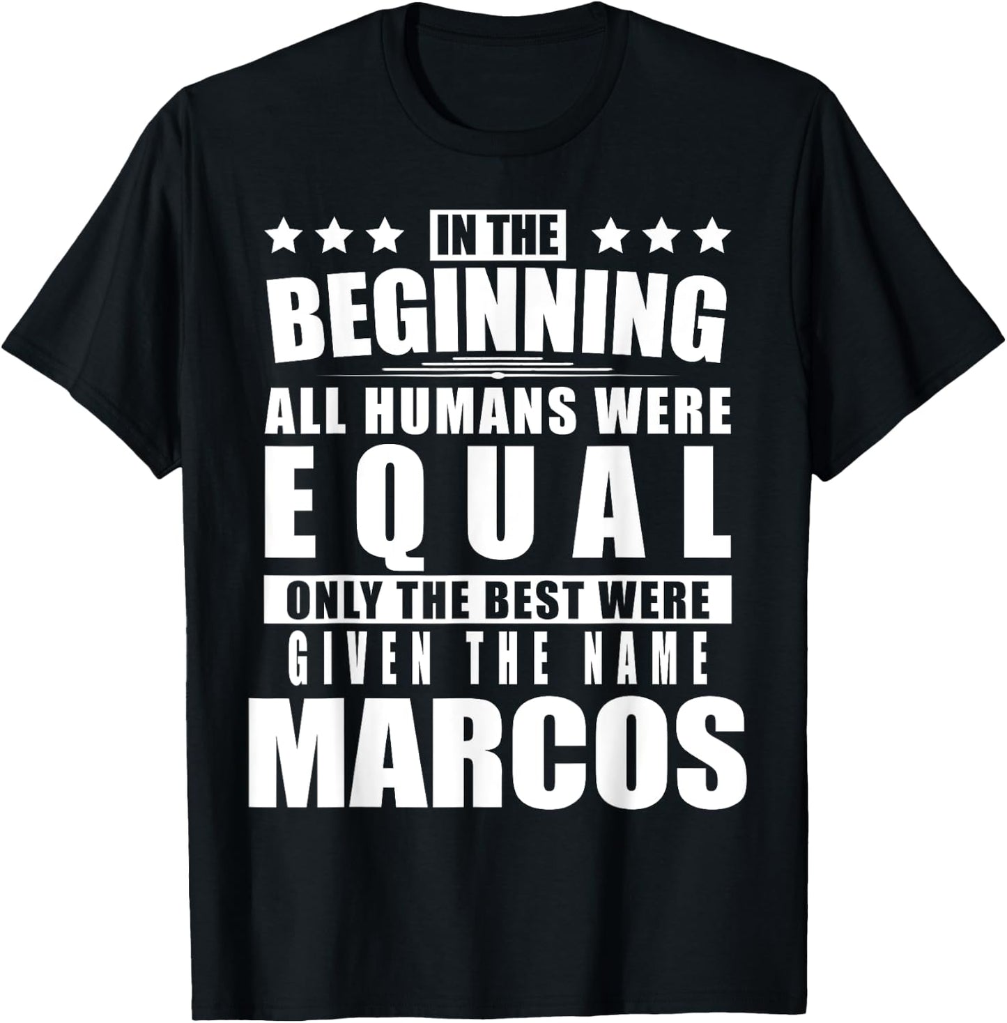 Name Marcos First Name Gifts - Funny Personalized Gift T-Shirt - T-Shirt | Black