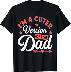 Cuter Version of Dad Funny Cute Kid Boy Girl Proud New Dad T-Shirt - T-Shirt | Black