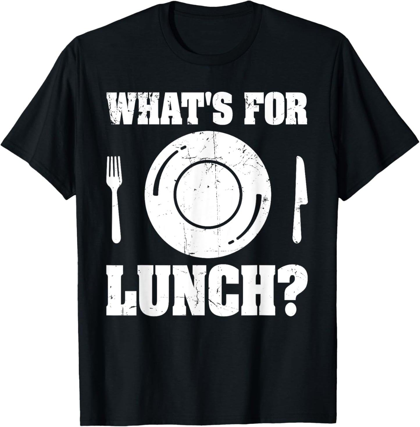 What's For Lunch T-Shirt - T-Shirt | Black