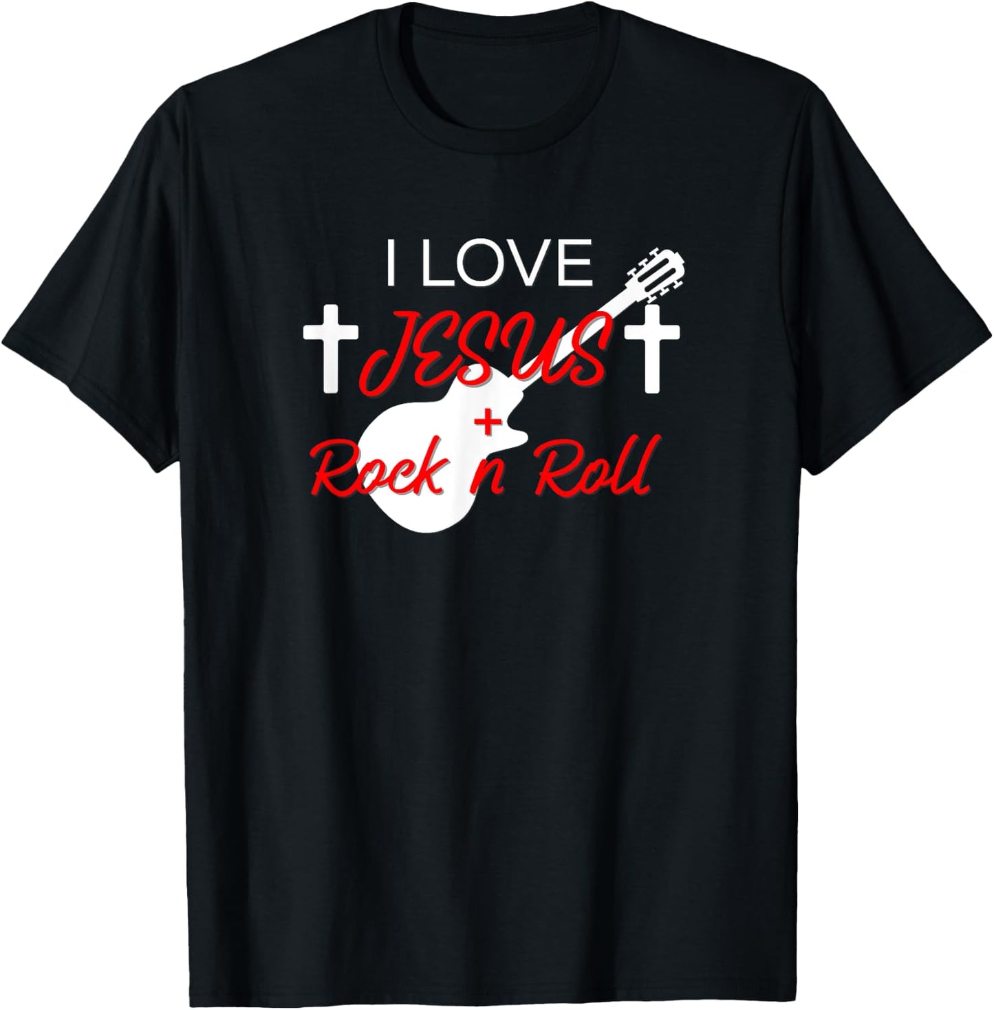 I Love Jesus and Rock n Roll T-Shirt - T-Shirt | Black