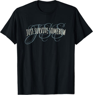 Elegant Just Survive Somehow JSS product T-Shirt - T-Shirt | Black