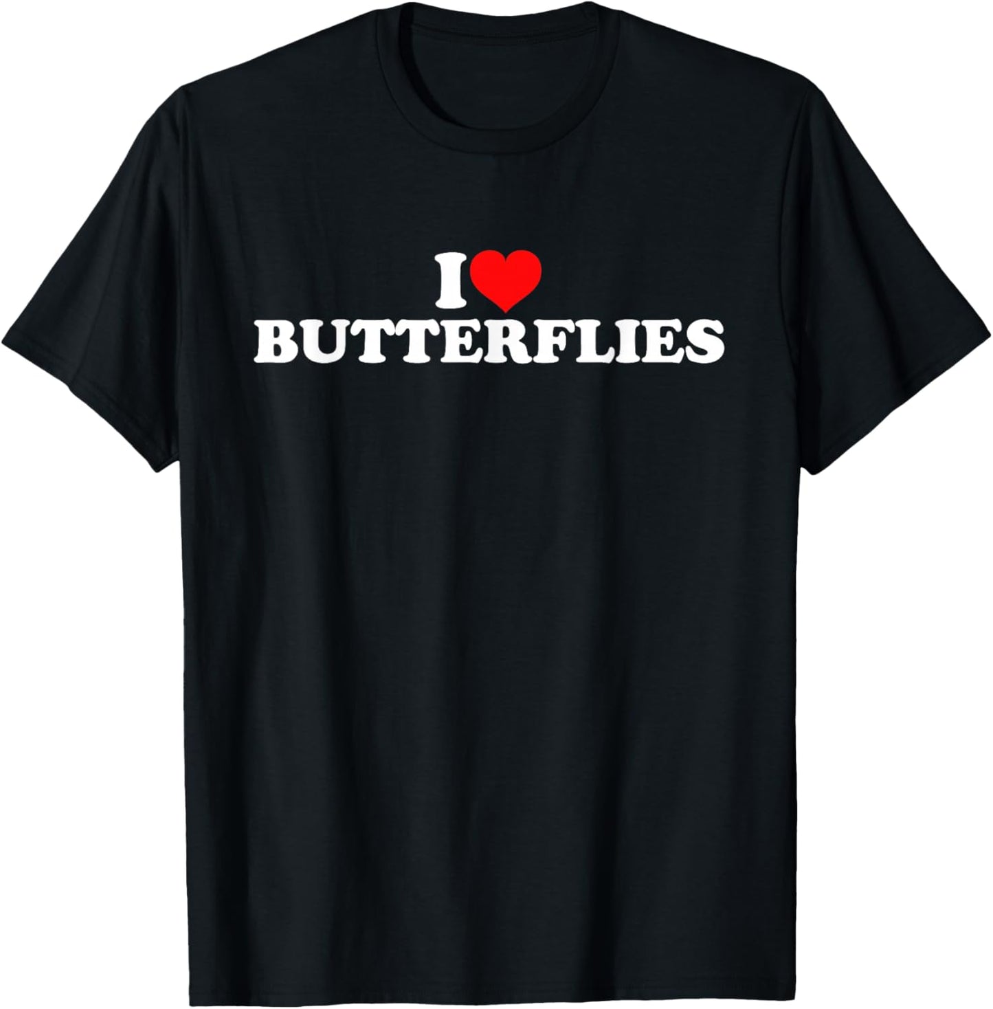 I Love Butterflies T-Shirt - T-Shirt | Black