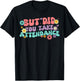 But Did You Take Attendance Retro Attendance Secretary Lover T-Shirt - T-Shirt | Black