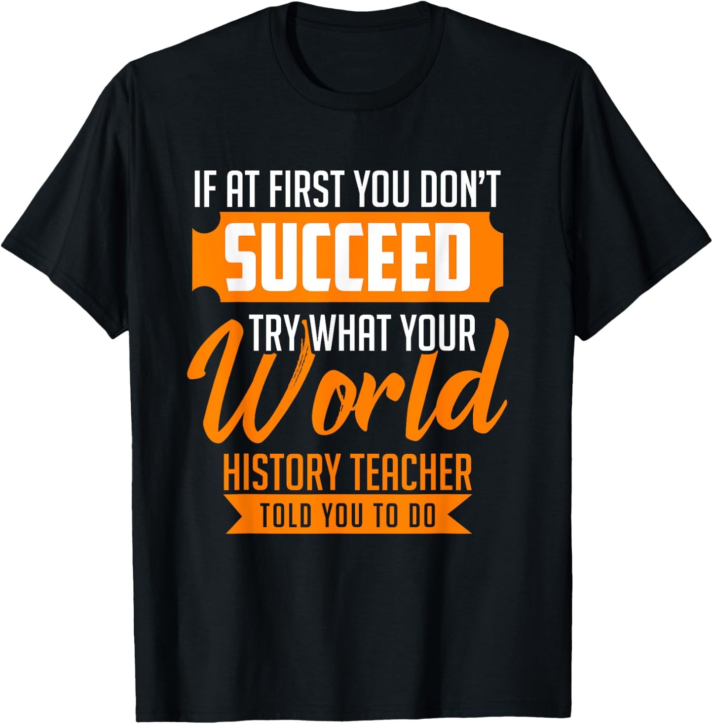 History Professor Student Teacher Gift World History T-Shirt - T-Shirt | Black
