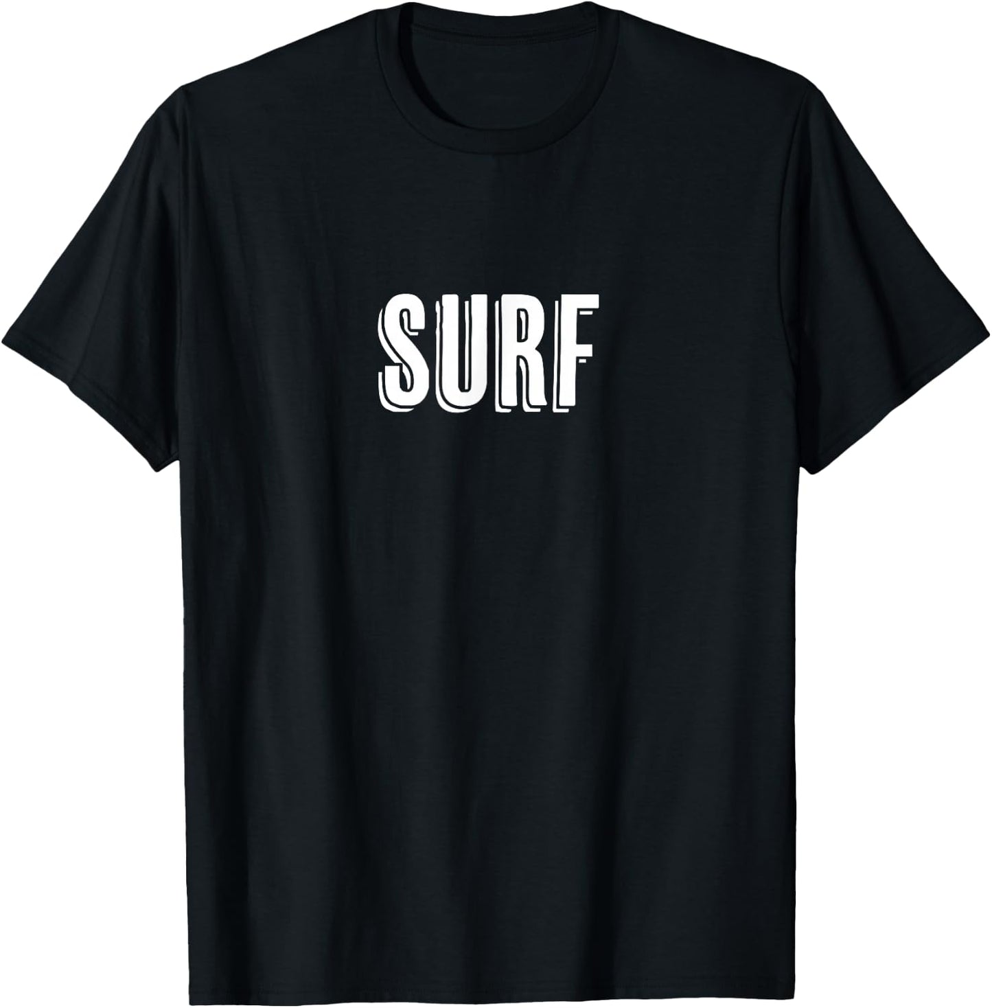 Top That Says - SURF - on it | Surfer Gift T-Shirt - T-Shirt | Black