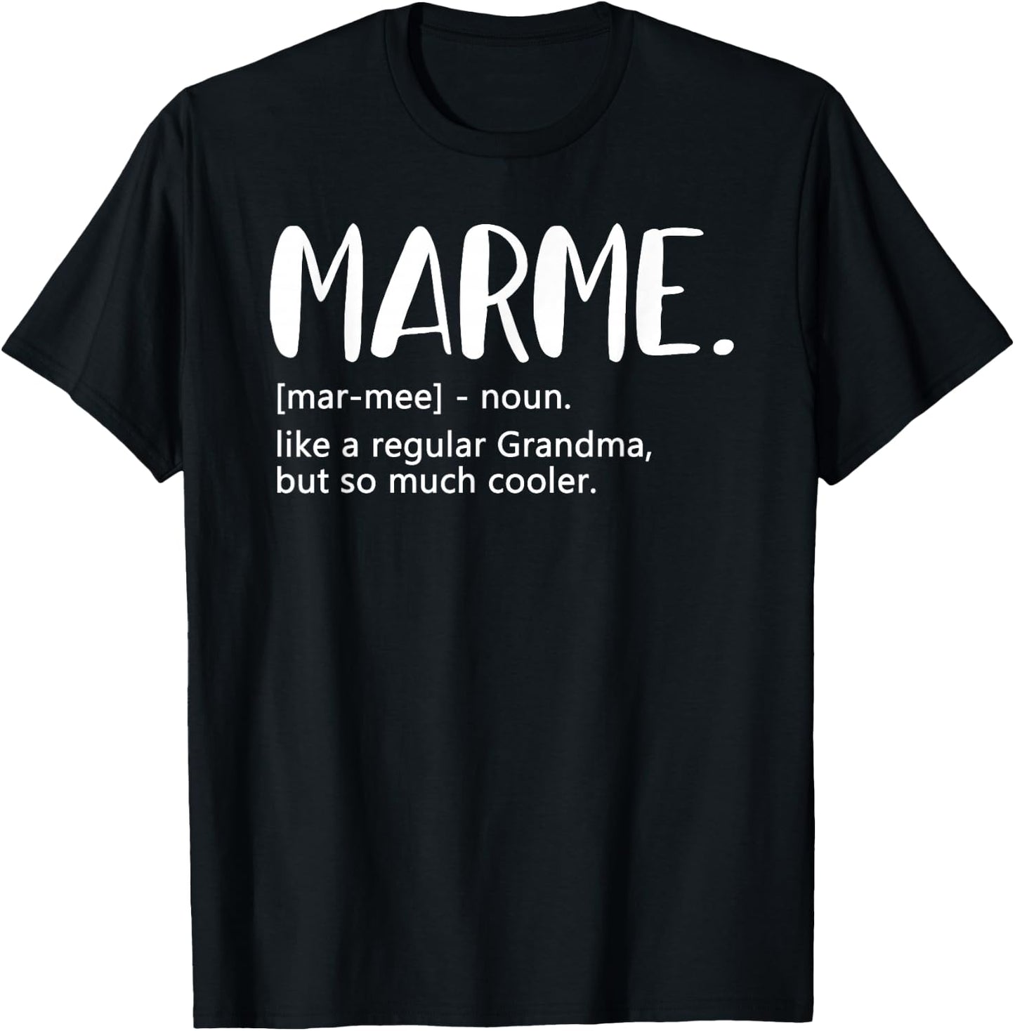 Marme Shirts Mother's Day idea for Grandma Marme T-Shirt - T-Shirt | Black