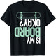 Is My Board Okay? Skateboarding Skater Funny Injury Humor T-Shirt - T-Shirt | Black