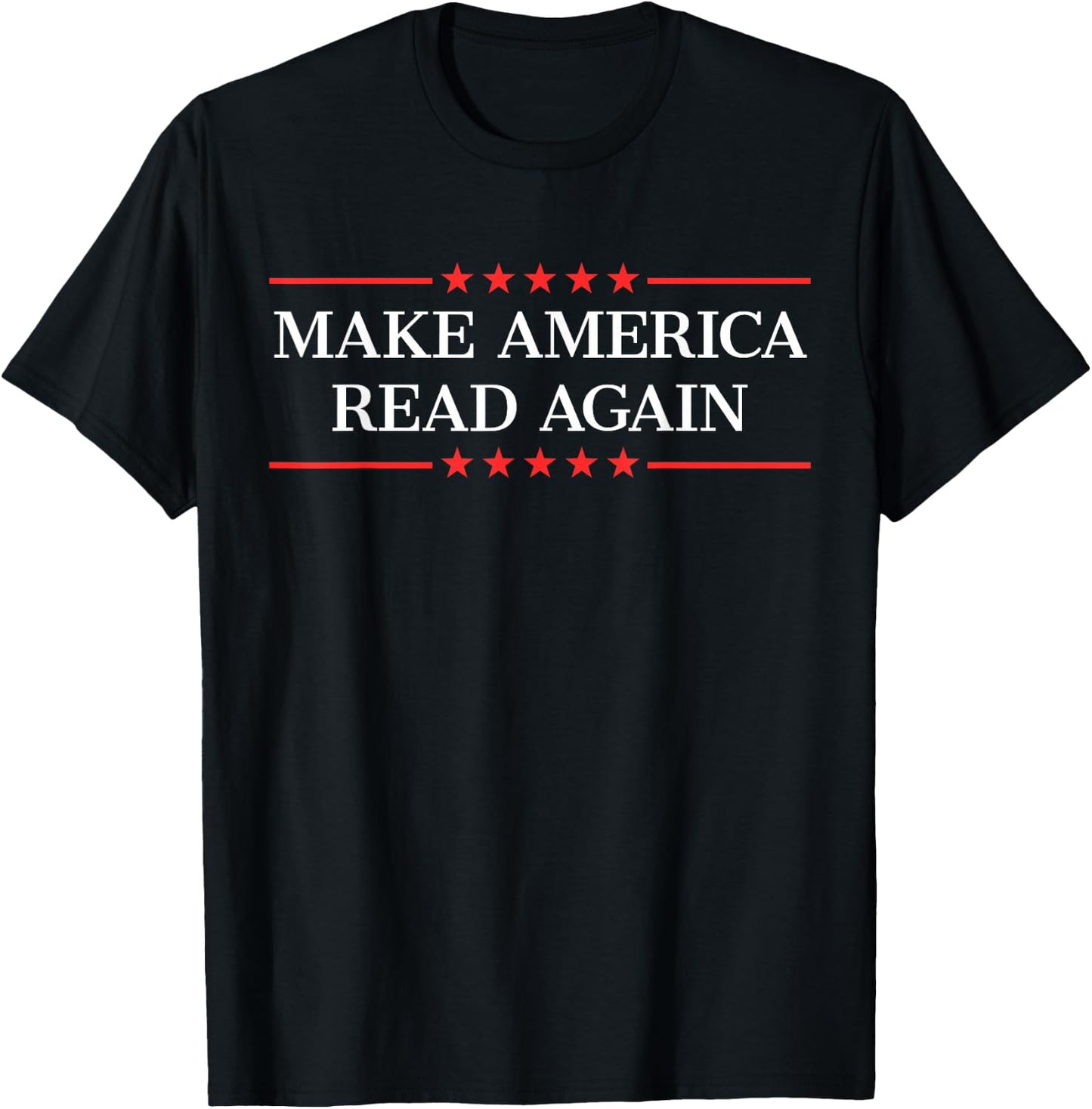 Make America Read Again T-Shirt - T-Shirt | Black