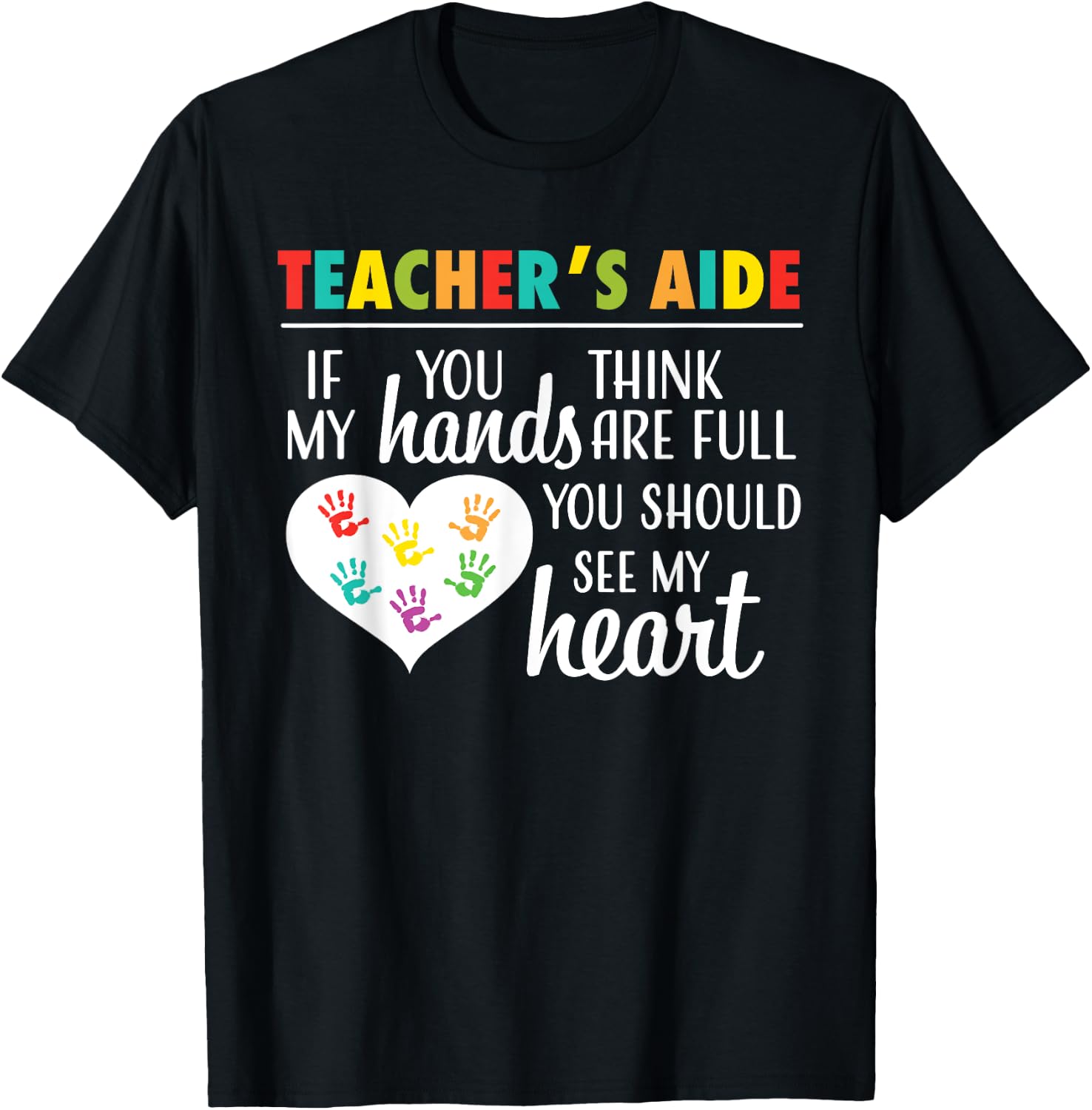 Teacher Aide Appreciation Cute Heart T-Shirt - T-Shirt | Black