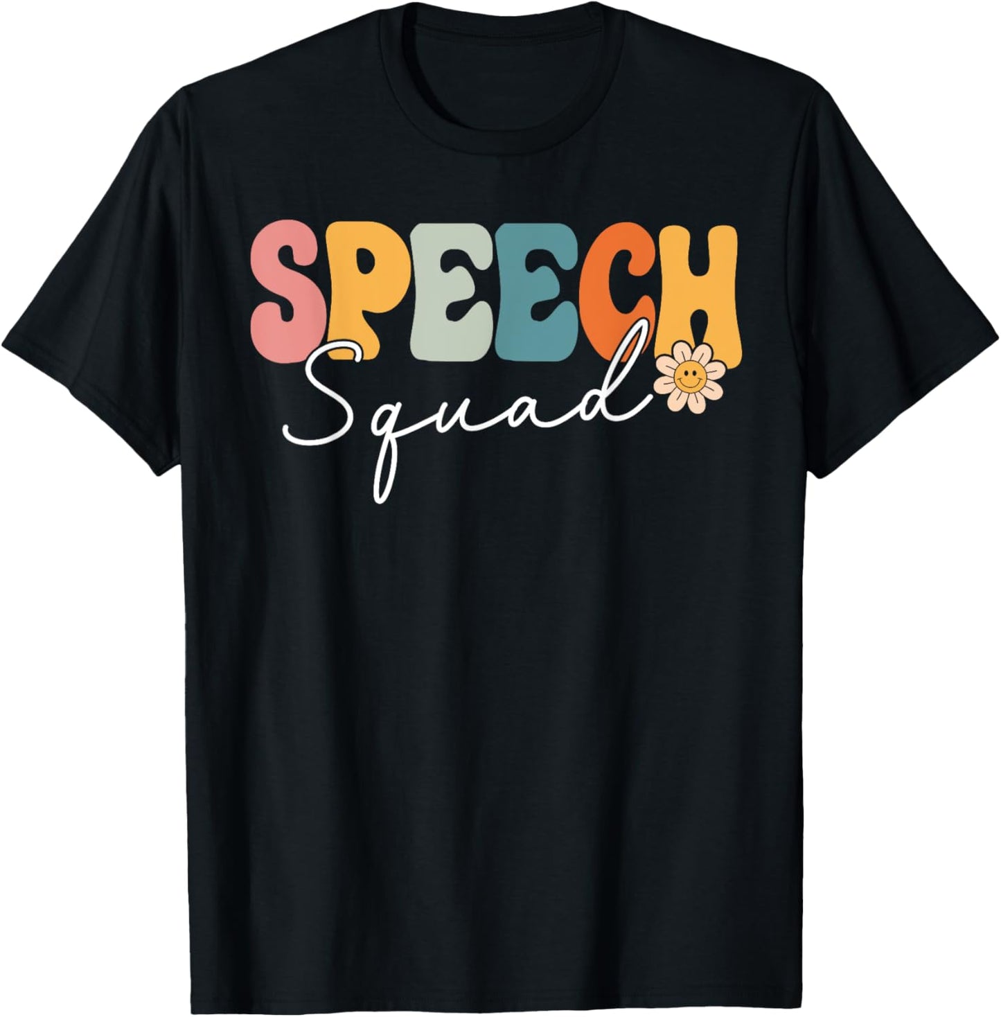 Speech Squad Team Retro Groovy Vintage First Day Of School T-Shirt - T-Shirt | Black