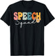 Speech Squad Team Retro Groovy Vintage First Day Of School T-Shirt - T-Shirt | Black