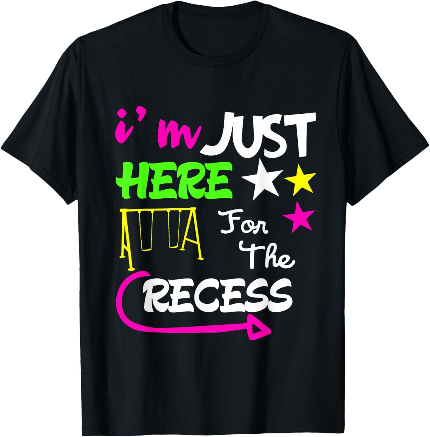 Just Here for the Recess Funny back to school T-Shirt - T-Shirt | Black