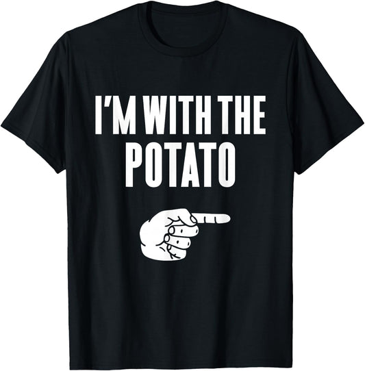 I'm With The Potato Funny Halloween Couple Costume Gift T-Shirt - T-Shirt | Black