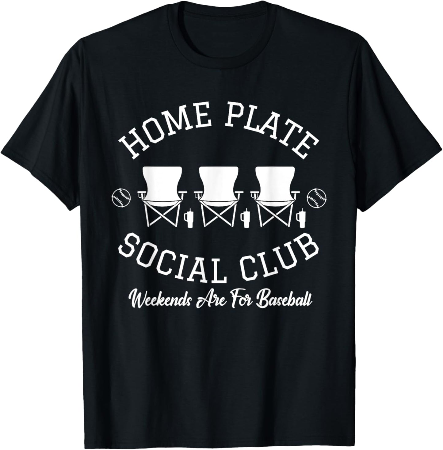Home Plate Social Weekend Club Are For Baseball Women Men T-Shirt - T-Shirt | Black