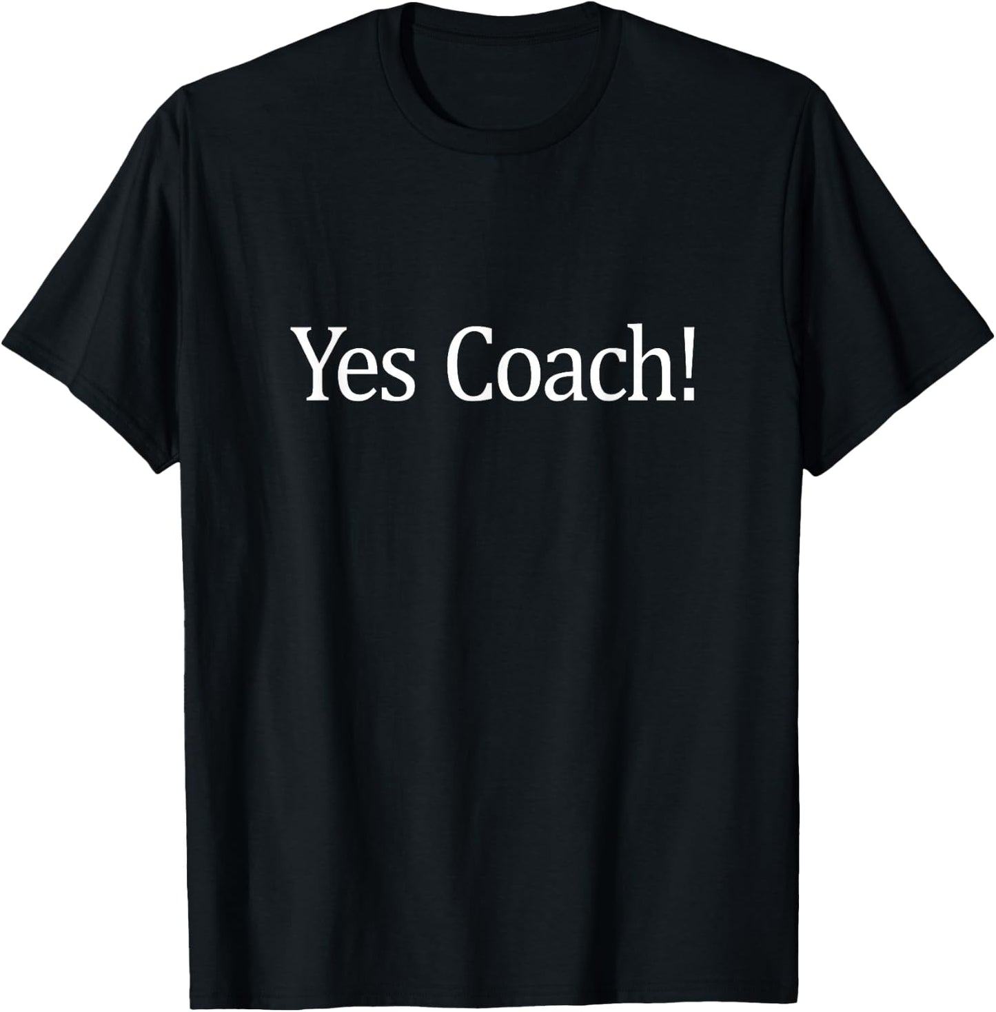 Yes Coach! T-Shirt - T-Shirt | Black