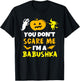 Don't Scare Me Babushka Costume Halloween Easy Lazy T-Shirt - T-Shirt | Black