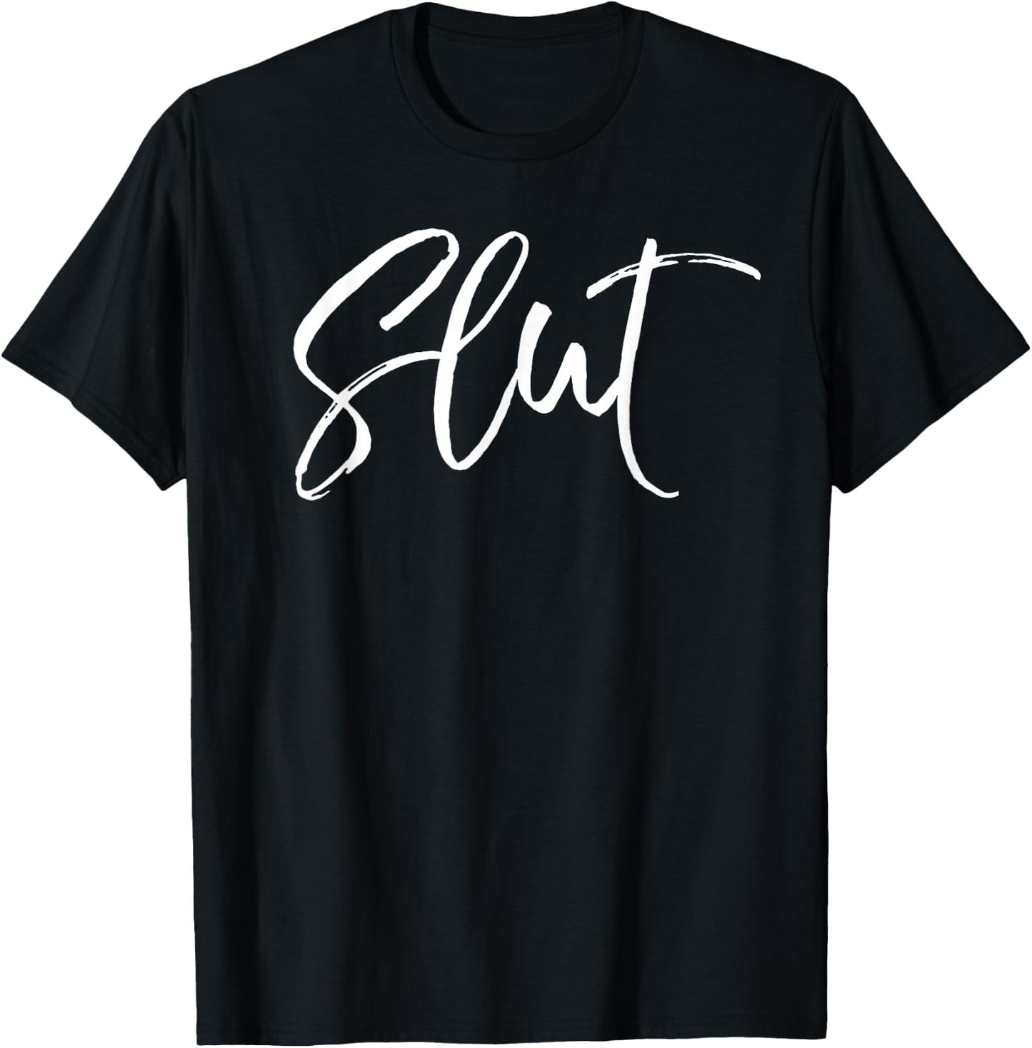 Slutty Shirt for Public Naughty Adult Humor Slut T-Shirt - T-Shirt | Black