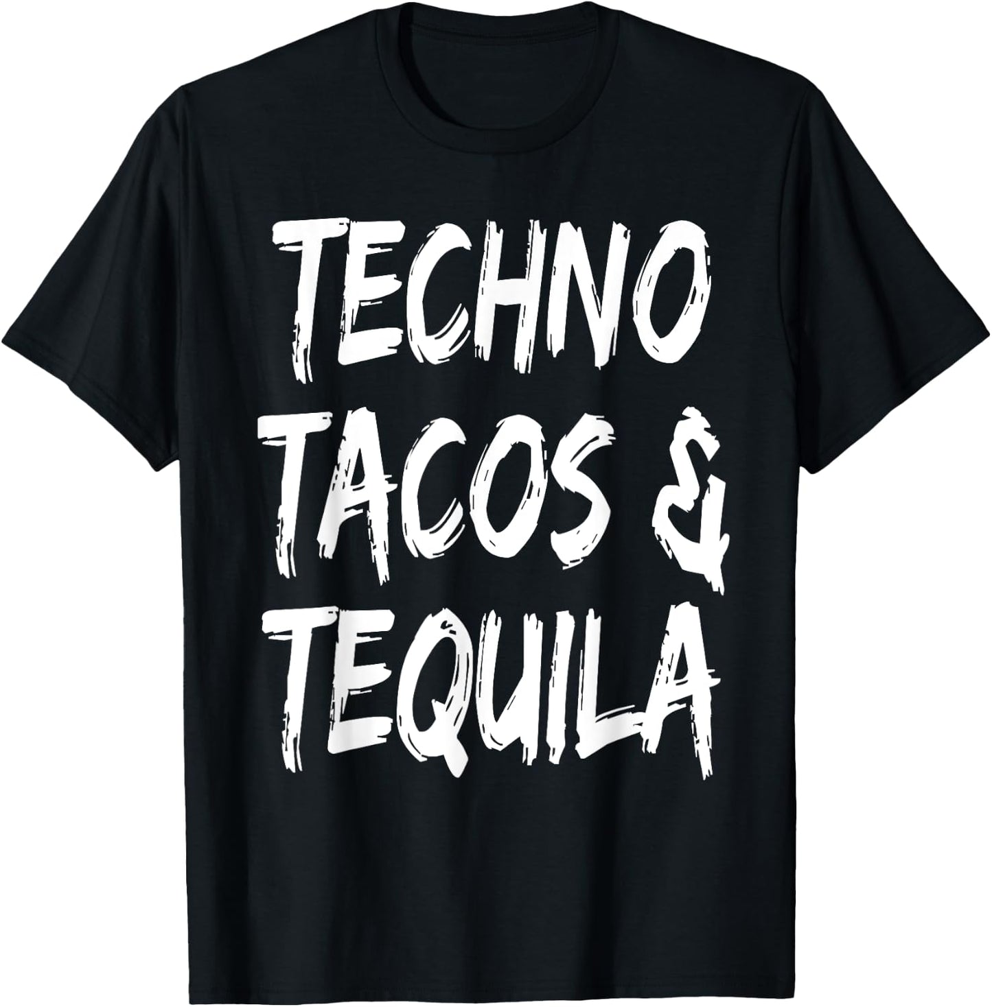 Funny Techno Tacos And Tequila Music Lover Musician DJ T-Shirt - T-Shirt | Black