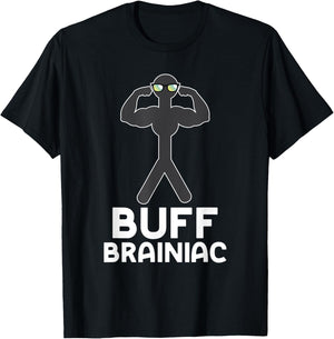 Buff Brainiac Smart Guys Strong Boys Funny Workout T-Shirt - T-Shirt | Black