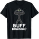 Buff Brainiac Smart Guys Strong Boys Funny Workout T-Shirt - T-Shirt | Black