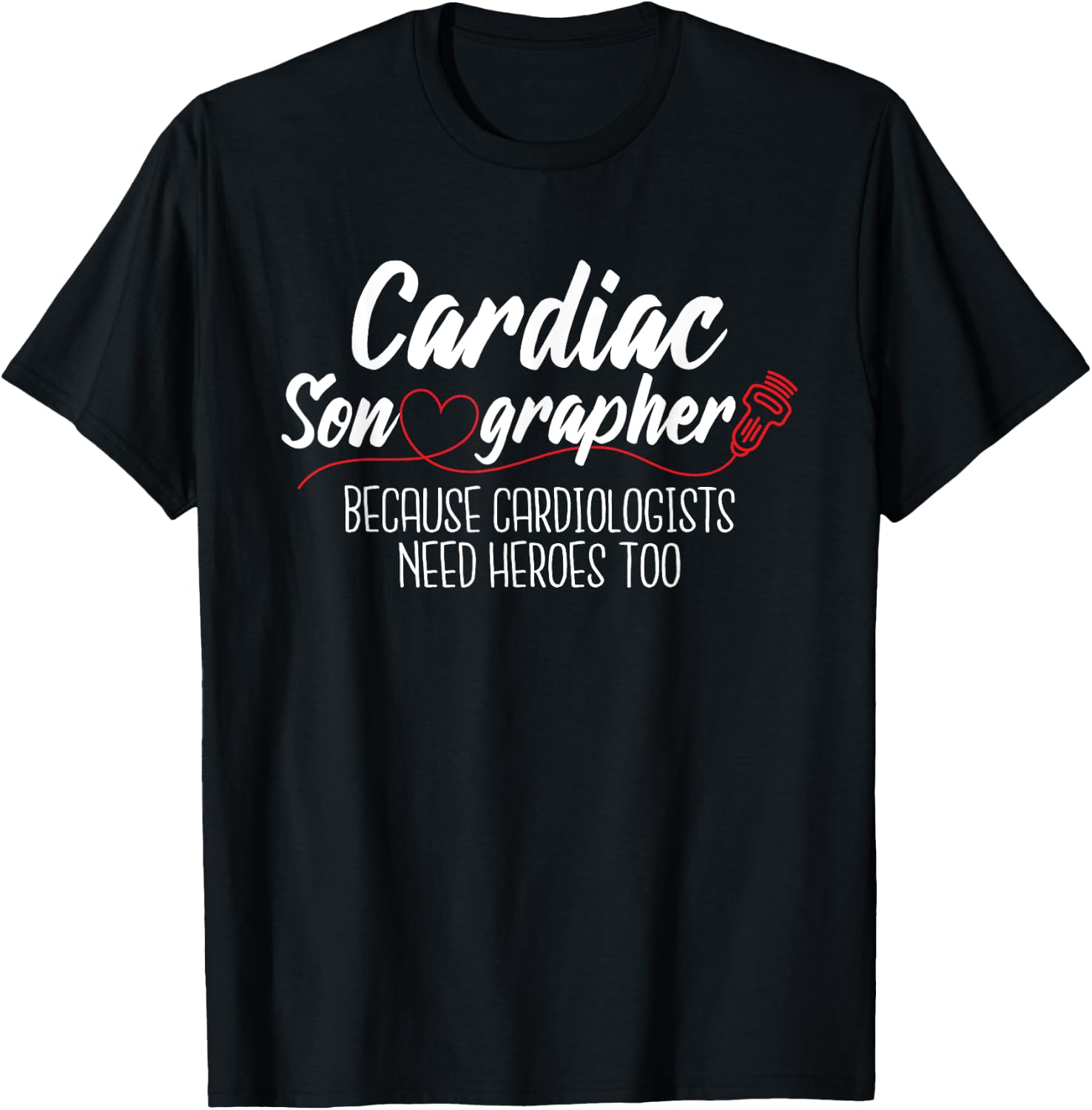 Medical Sonographer Shirts Cardiac Sonographer - Sonography Technician Ultrasound RDCS T-Shirt - T-Shirt | Black