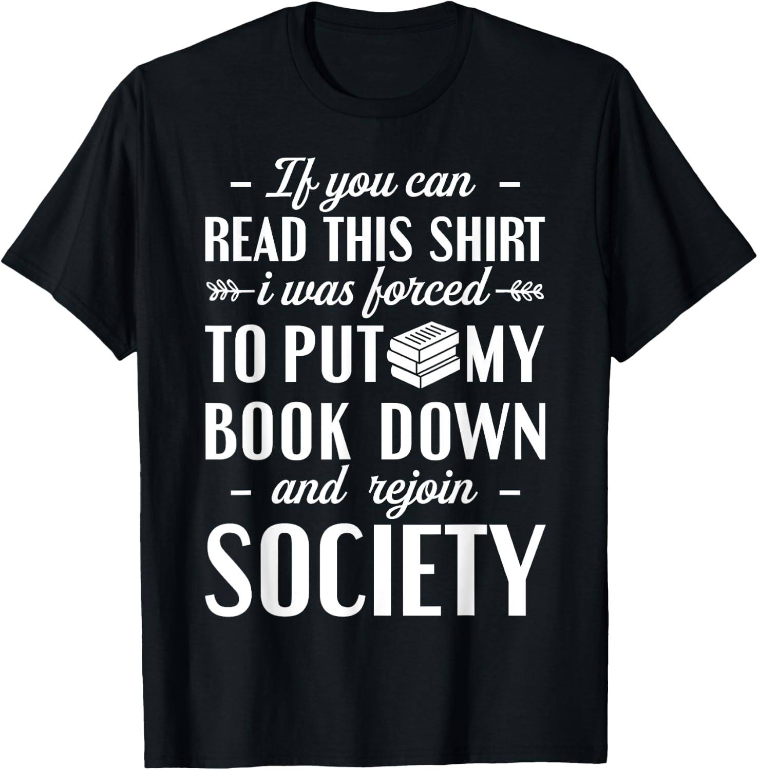 If You Can Read This Book Lover Bookworm Reader Reading Small T-Shirt - T-Shirt | Black