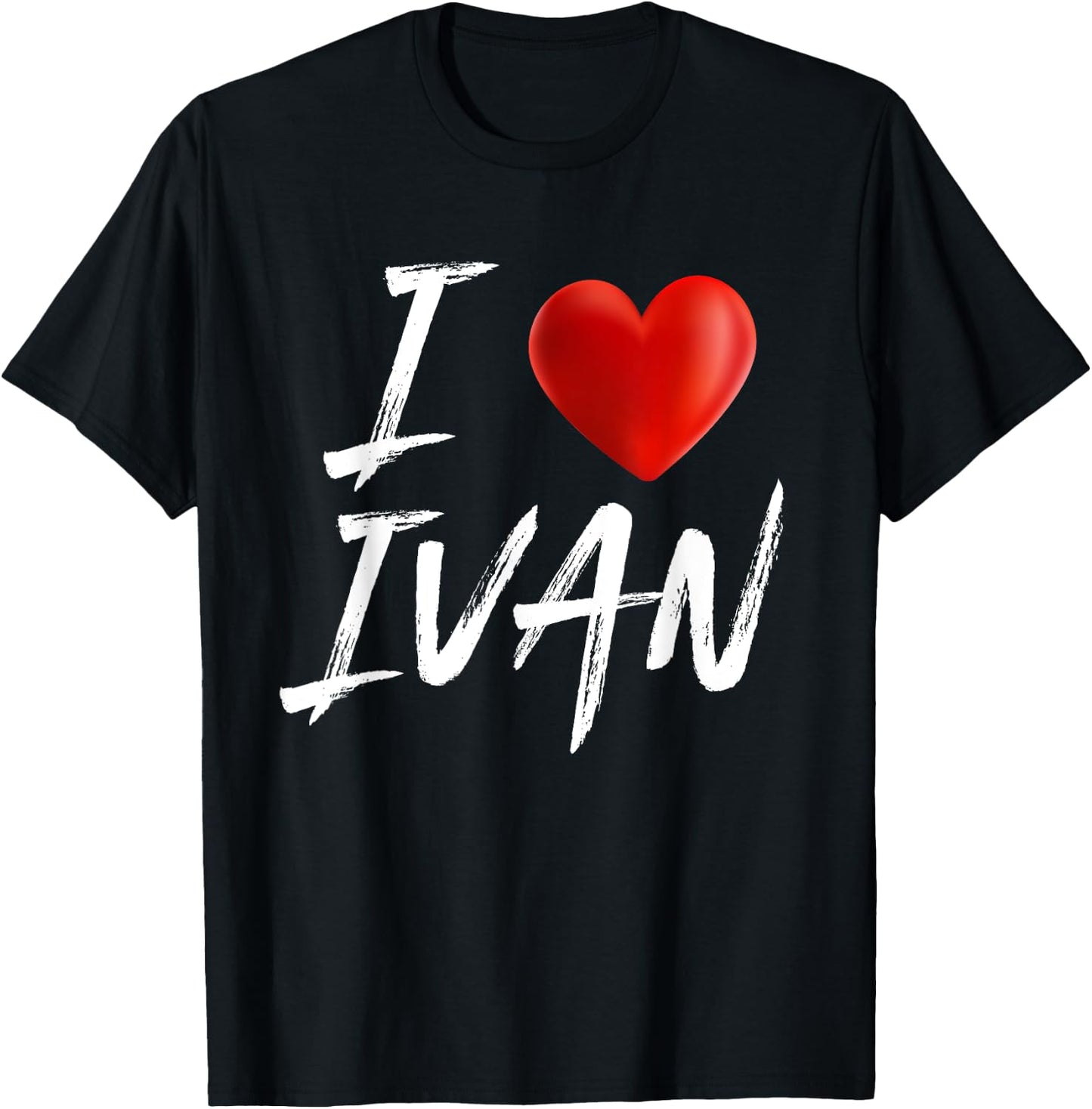 I Love Heart IVAN Family Name T Shirt T-Shirt - T-Shirt | Black