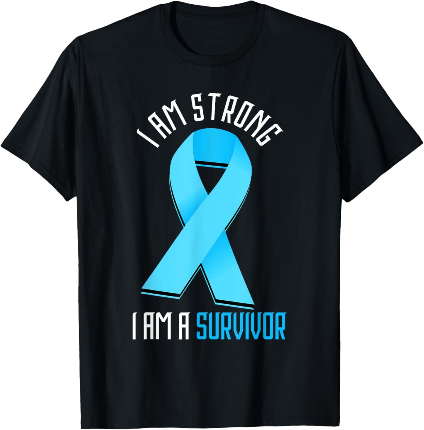 Prostate Cancer I Am Strong Prostate Cancer Awareness T-Shirt - T-Shirt | Black