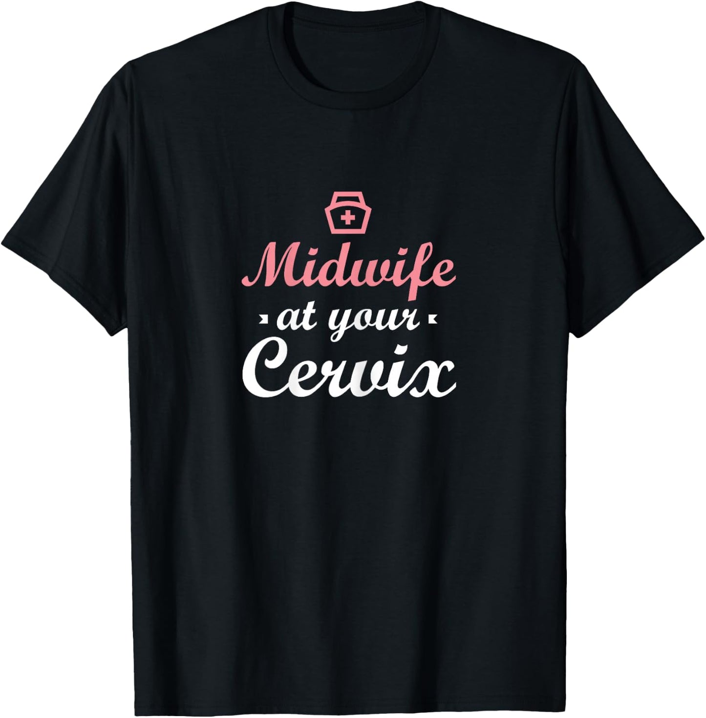 Midwife Thank You - Doula Midwifery Midwife T-Shirt - T-Shirt | Black