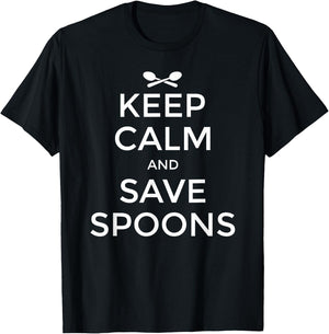 Keep Calm And Save Spoons - Autoimmune Disease T-Shirt - T-Shirt | Black