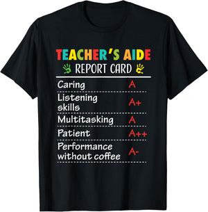 Teacher Aide Appreciation Funny Report Women T-Shirt - T-Shirt | Black