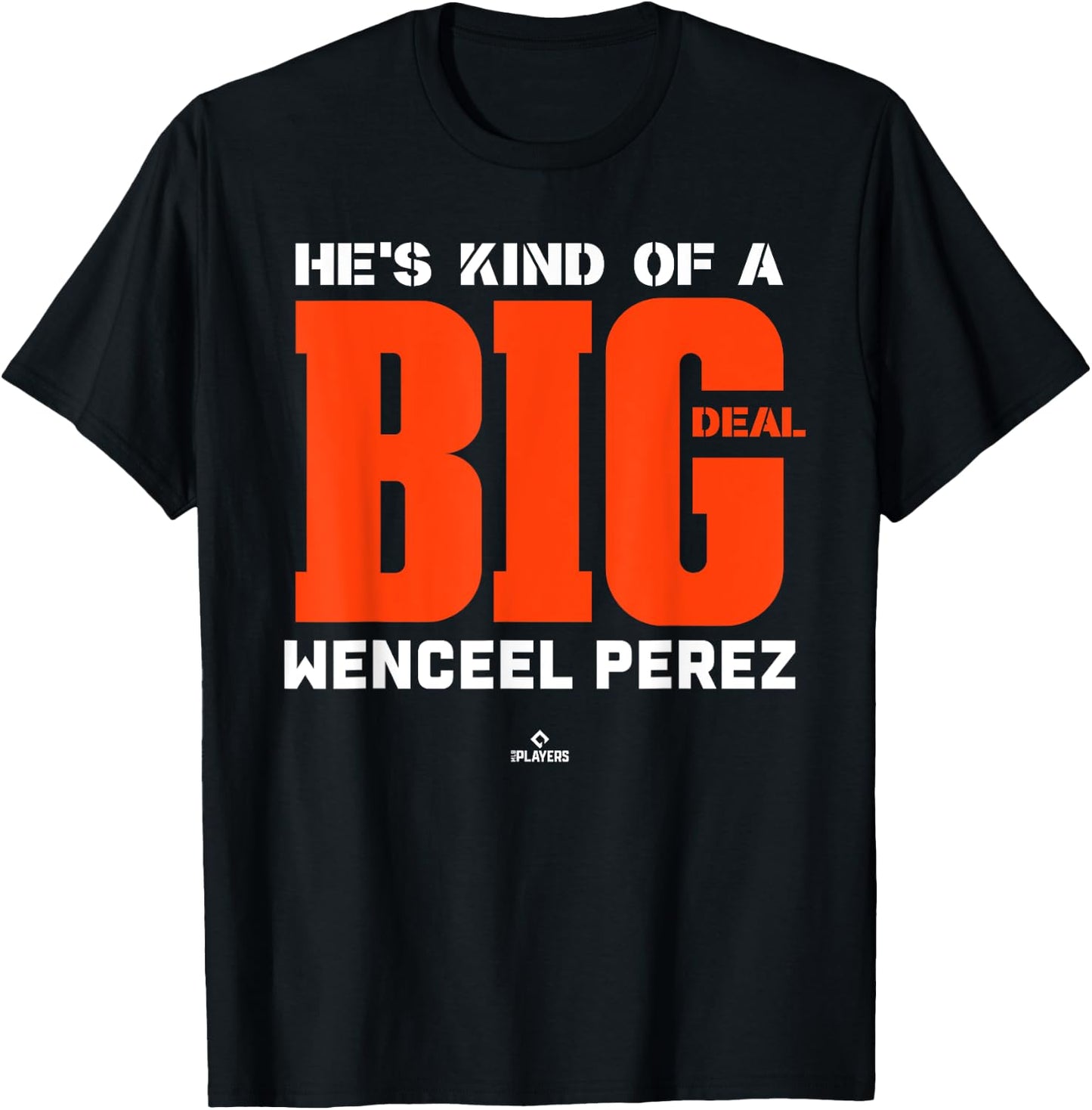 Big Deal Wenceel Perez Prospect Baseball Fan Gear T-Shirt - T-Shirt | Black
