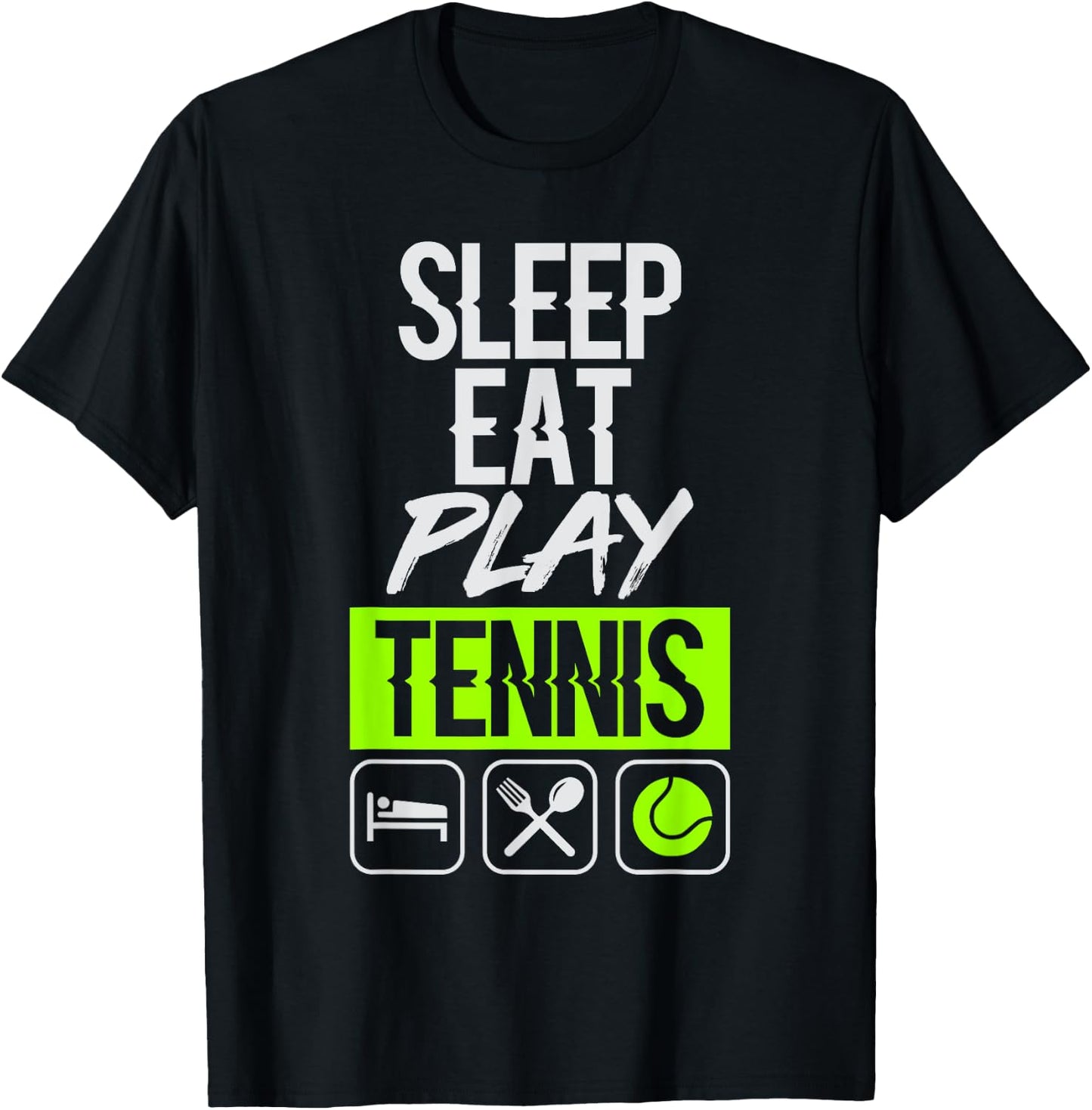 Sleep Eat Play Tennis Sports T-Shirt - T-Shirt | Black