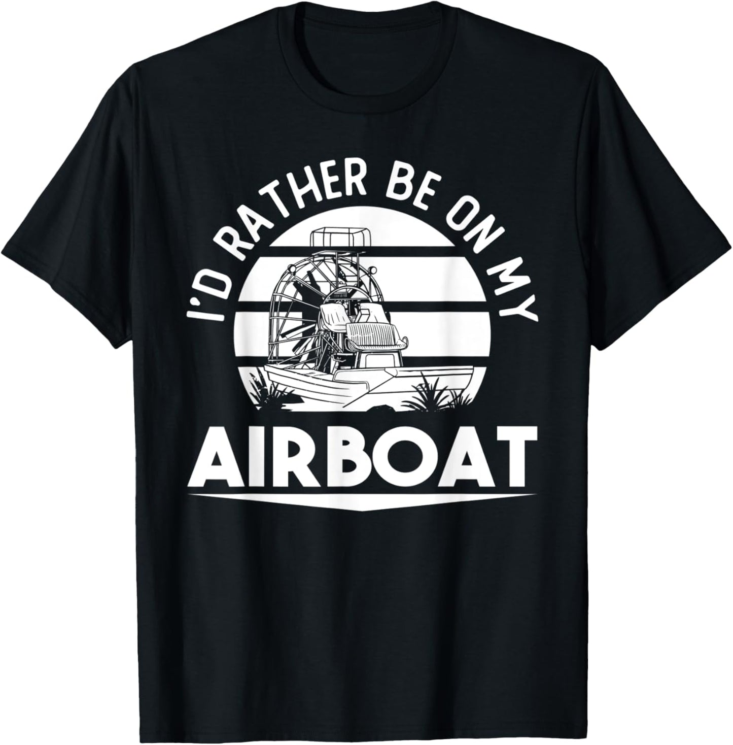Airboat Fanboat Rc Hydroplane Racing Swamp Boat Riding T-Shirt - T-Shirt | Black
