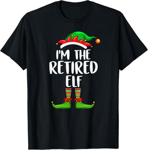 I'm The Retired Elf Shirt Matching Family Group Christmas T-Shirt - T-Shirt | Black