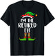 I'm The Retired Elf Shirt Matching Family Group Christmas T-Shirt - T-Shirt | Black