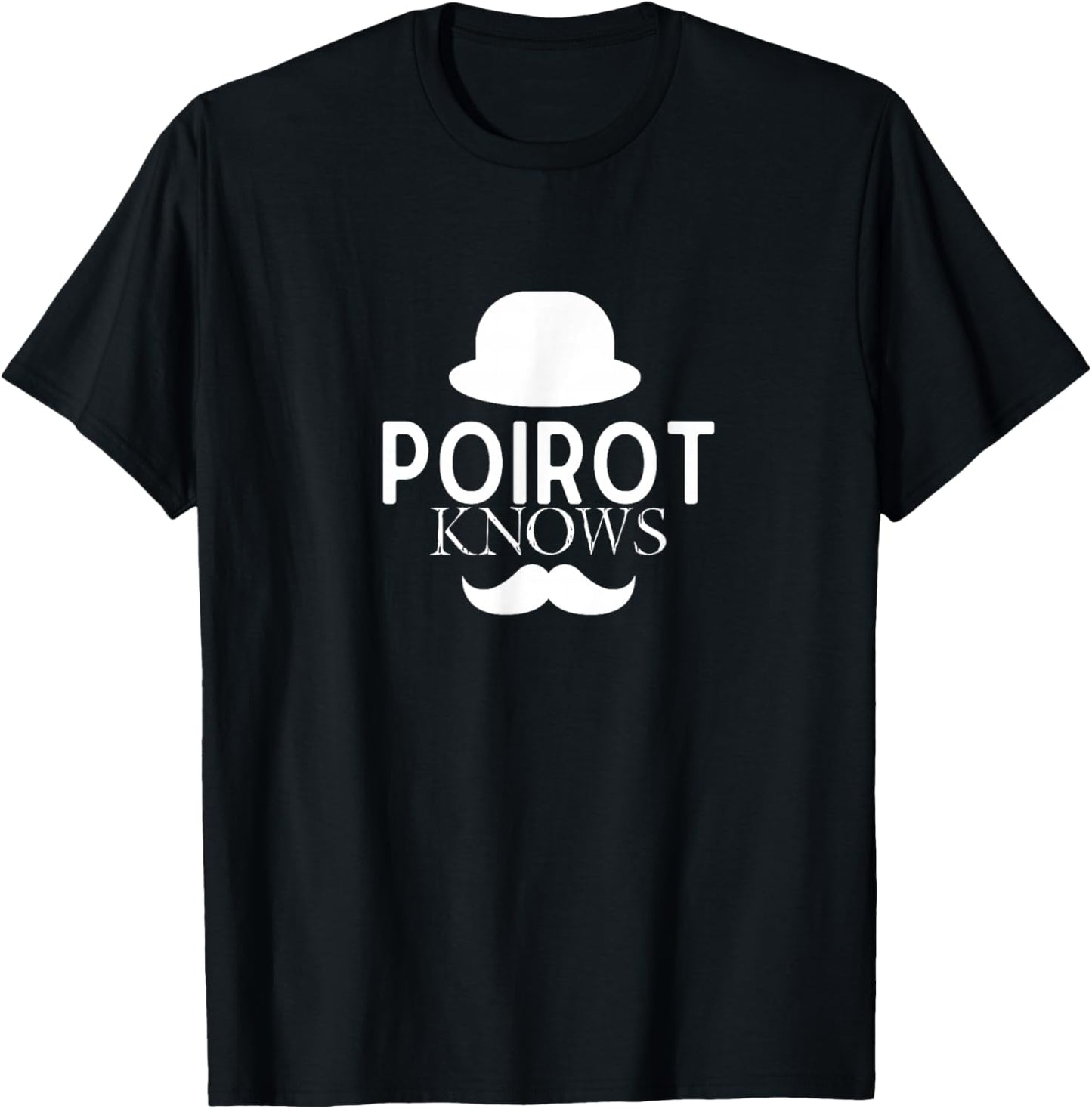 Poirot Knows Hat Mustache T-Shirt - T-Shirt | Black