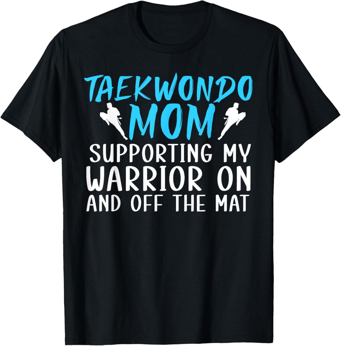 Proud Taekwondo Mom Taekwondo Mama Taekwondo Mother T-Shirt - T-Shirt | Black