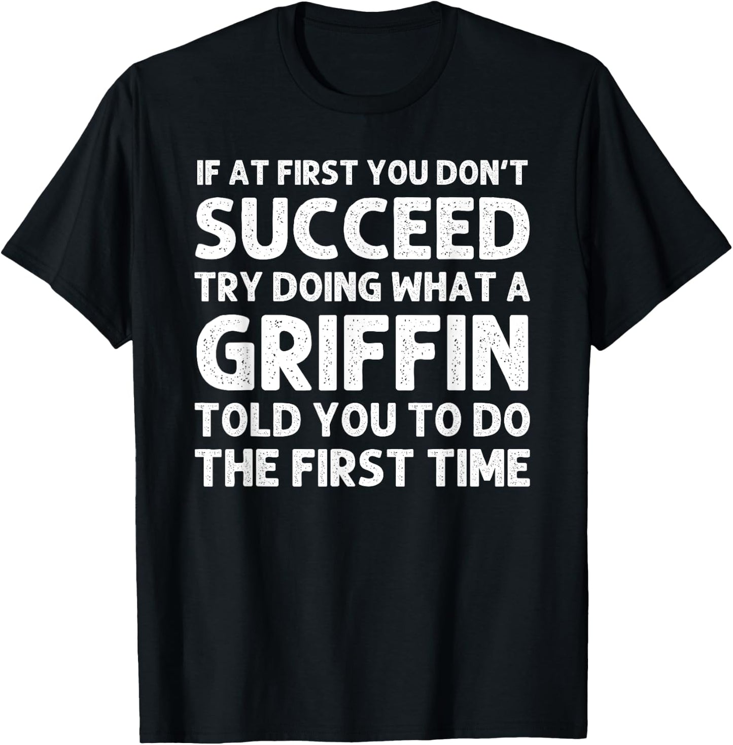 GRIFFIN Funny Surname Family Tree Birthday Reunion Idea T-Shirt - T-Shirt | Black