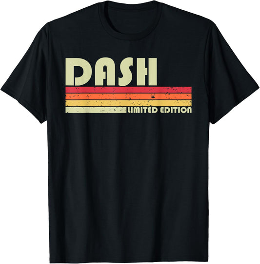 DASH Gift Name Personalized Funny Retro Vintage Birthday T-Shirt - T-Shirt | Black
