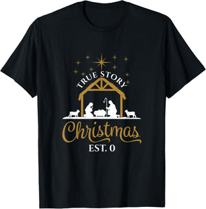 True Story Religious Nativity Scene Christmas Est. 0 T-Shirt - T-Shirt | Black