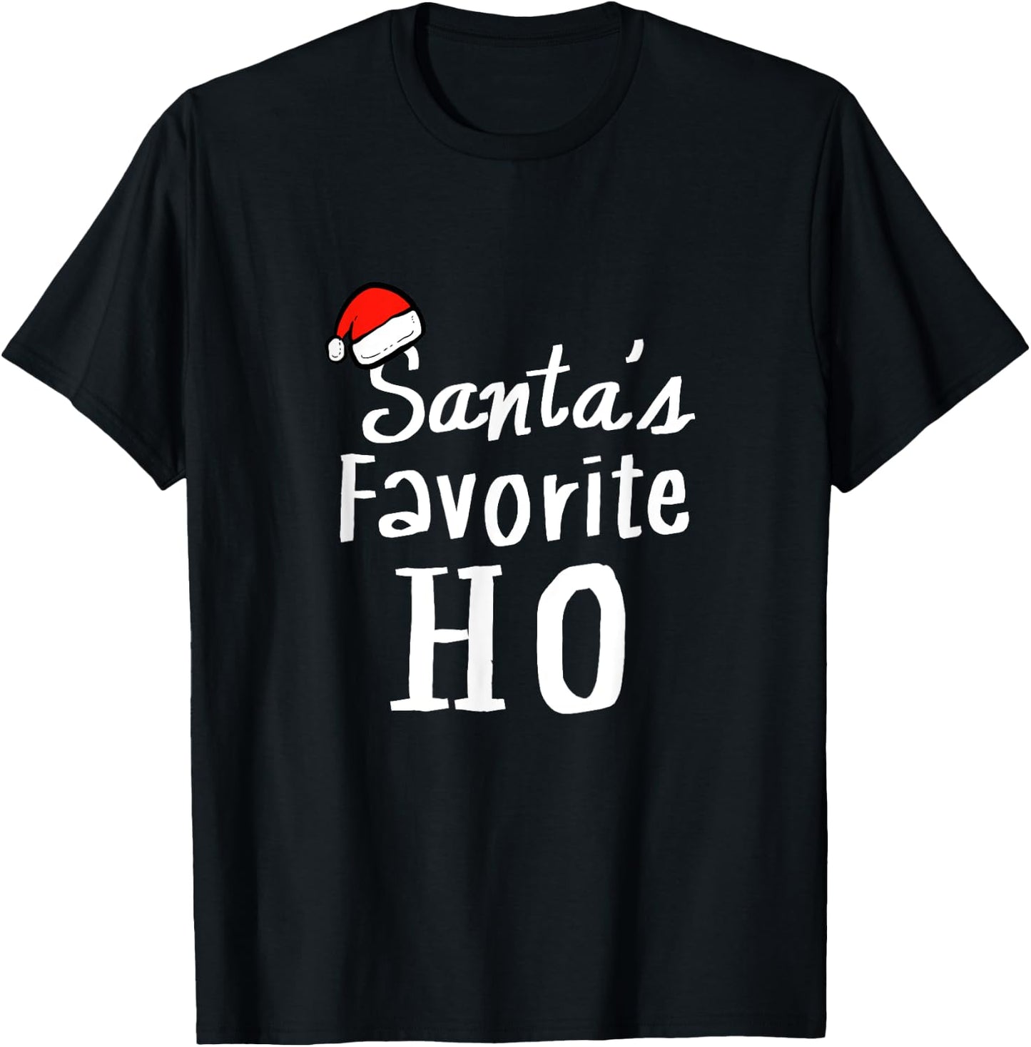 Favorite Ho Funny and Santa Fan T-Shirt - T-Shirt | Black
