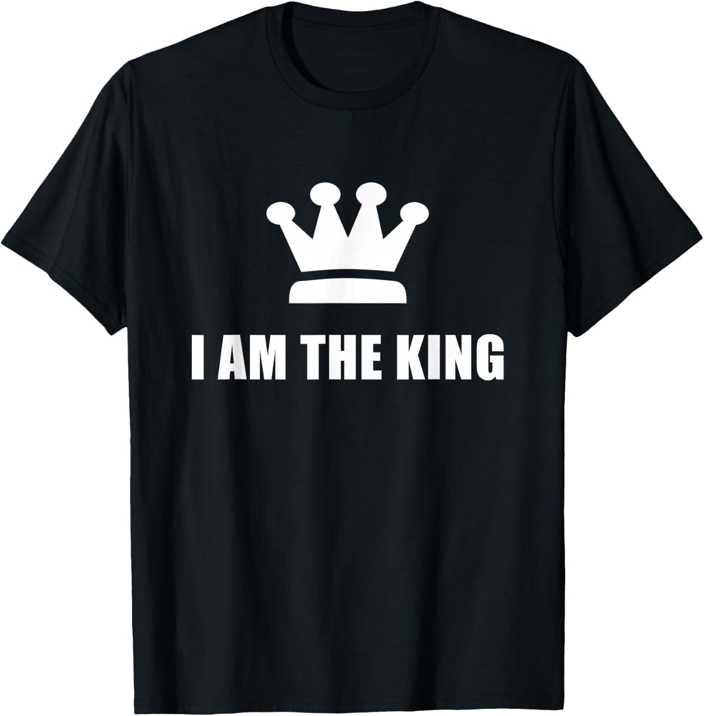 I am the King T-Shirt - T-Shirt | Black