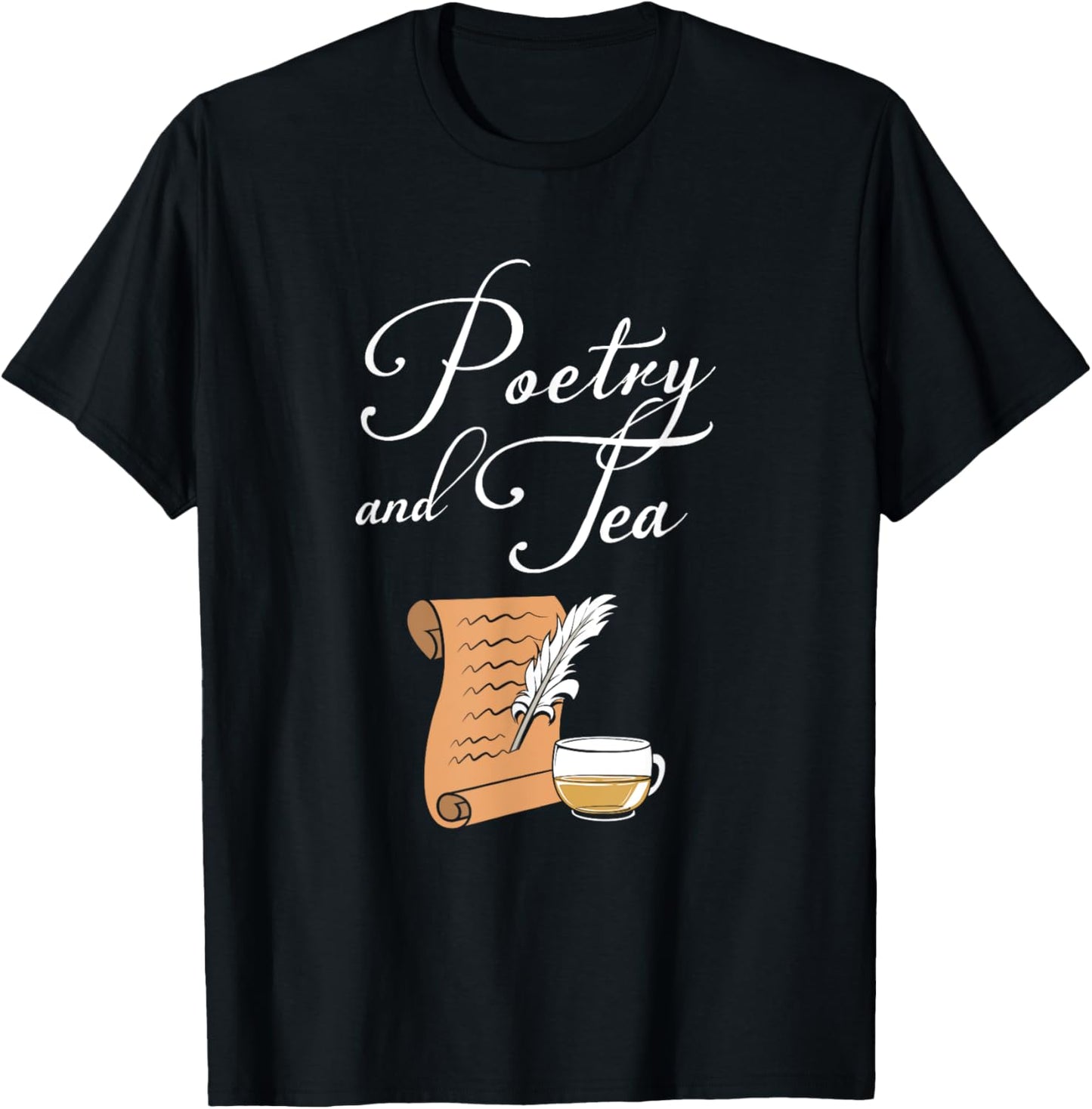 Funny Book Author Tea Lover Poetry And Tea T-Shirt - T-Shirt | Black