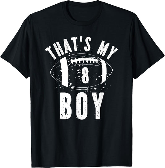 That's My Boy Football Number #8 T-Shirt - T-Shirt | Black