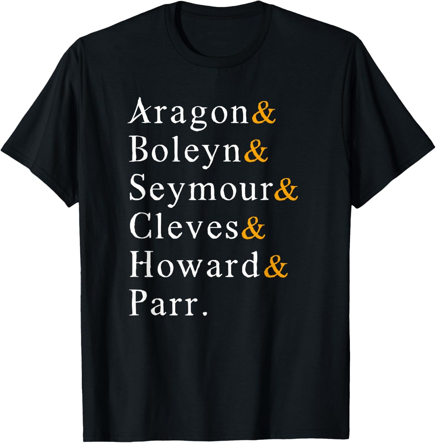Six Wives of Henry VIII Funny English History Anne Boleyn T-Shirt - T-Shirt | Black
