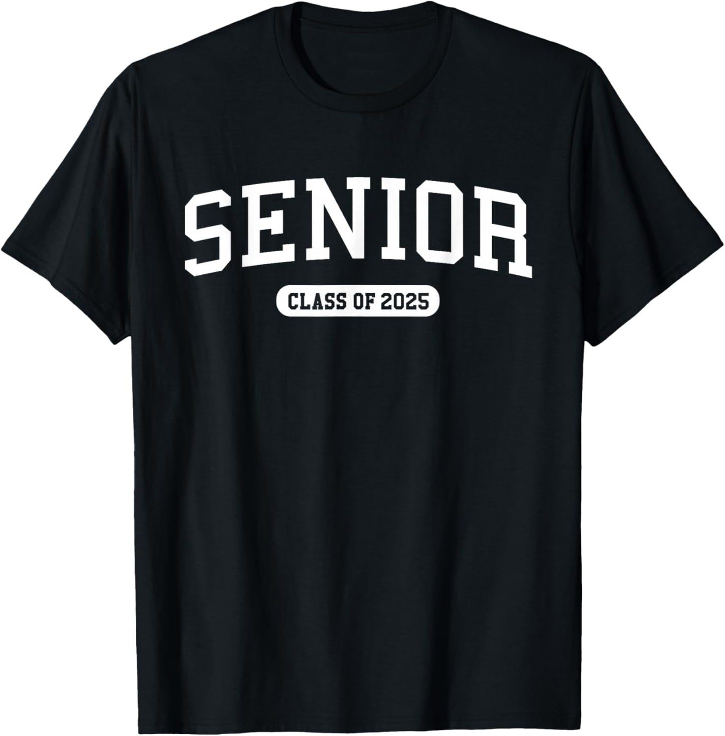 Class of 2025 Senior Gifts Men Women Funny Seniors 2025 T-Shirt - T-Shirt | Black