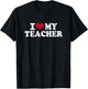 I Love My Teacher T-Shirt - T-Shirt | Black