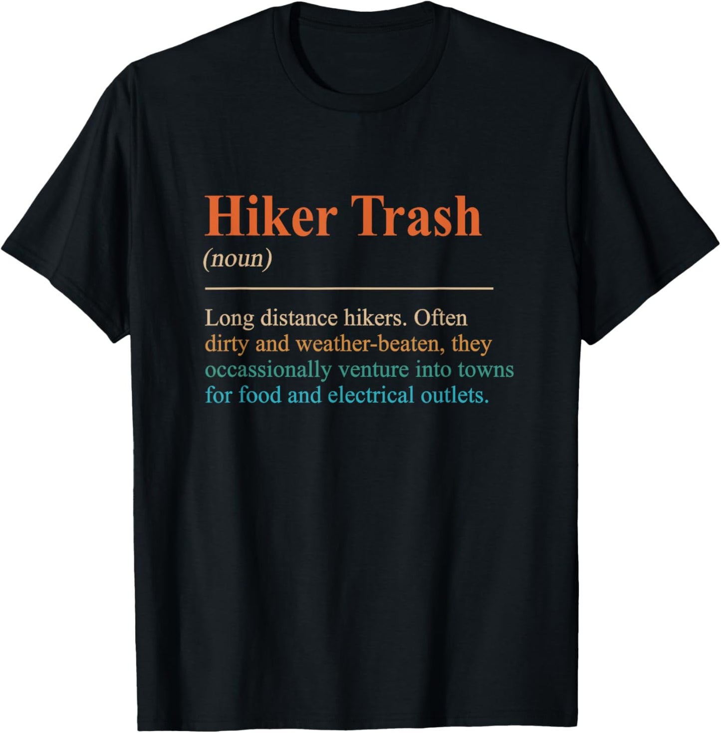 Hiker Trash Definition Funny Hiking Lover Hiking Trail T-Shirt - T-Shirt | Black